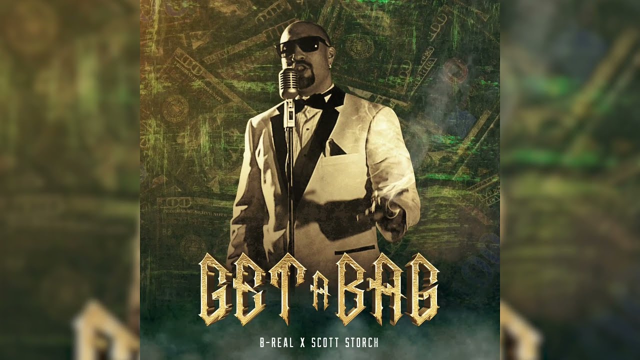 B-Real - Get A Bag ( Prod. By Scott Storch )