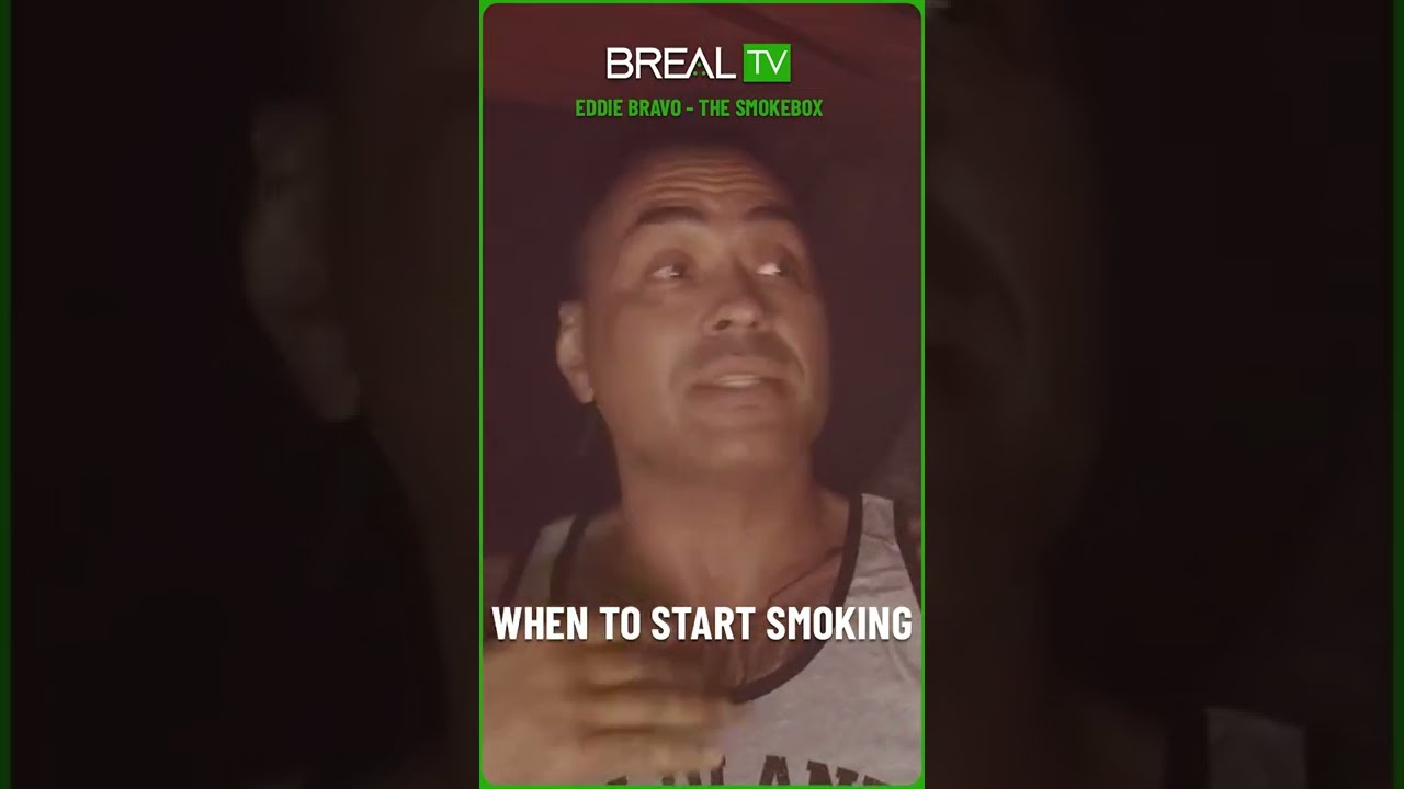 Eddie Bravo 'When To Start Smoking'