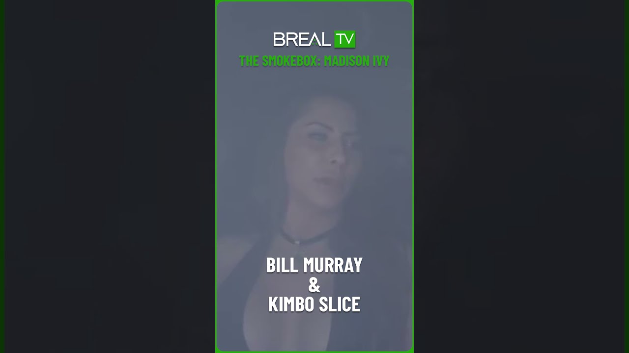 Madison Ivy Smoked With Bill Murray & Kimbo Slice!?