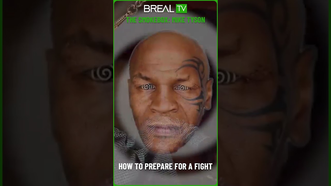Mike Tyson On How To Prepare For A Fight