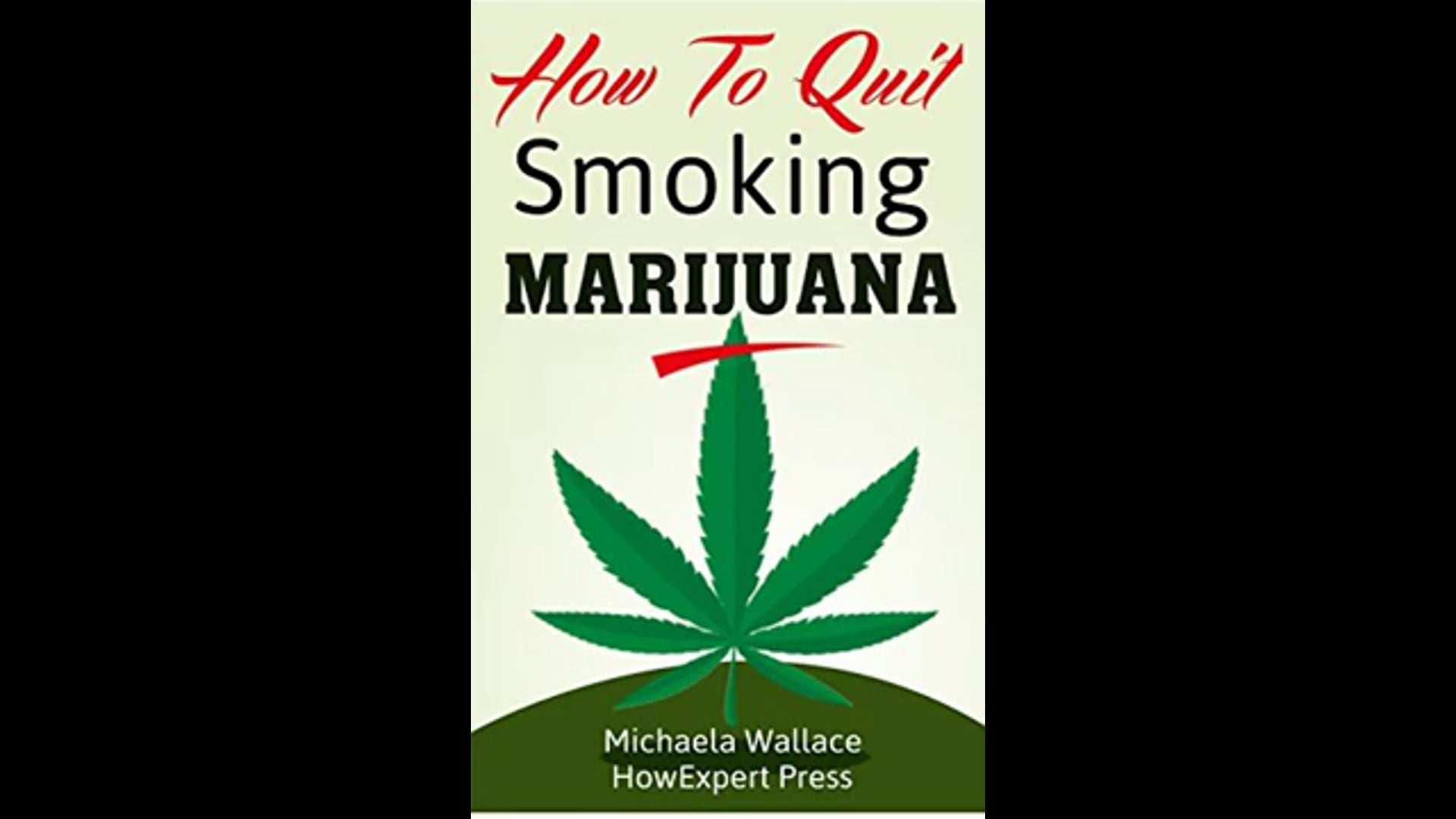 How to Quit Smoking Marijuana Ebook/Paperback Book/Audiobook - Chapter 1