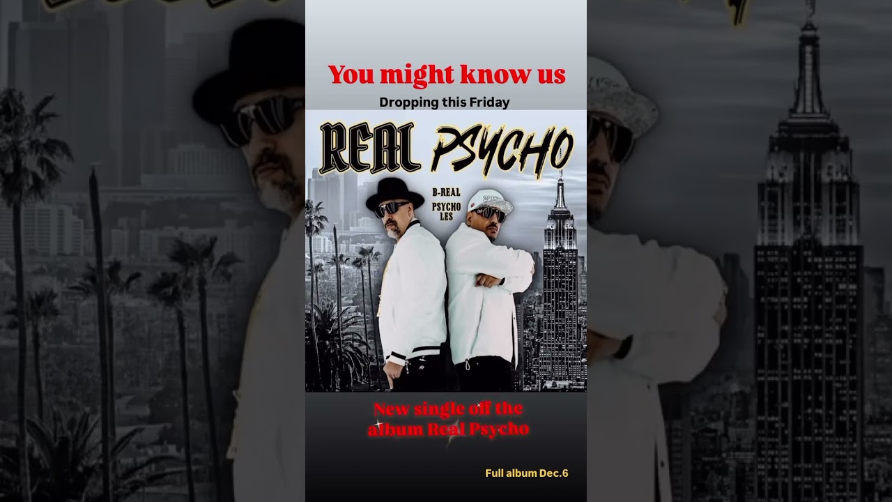 From the upcoming album “Real Psycho”,  “You Might Know us” droppin this Friday Oct 18th  Get ready!