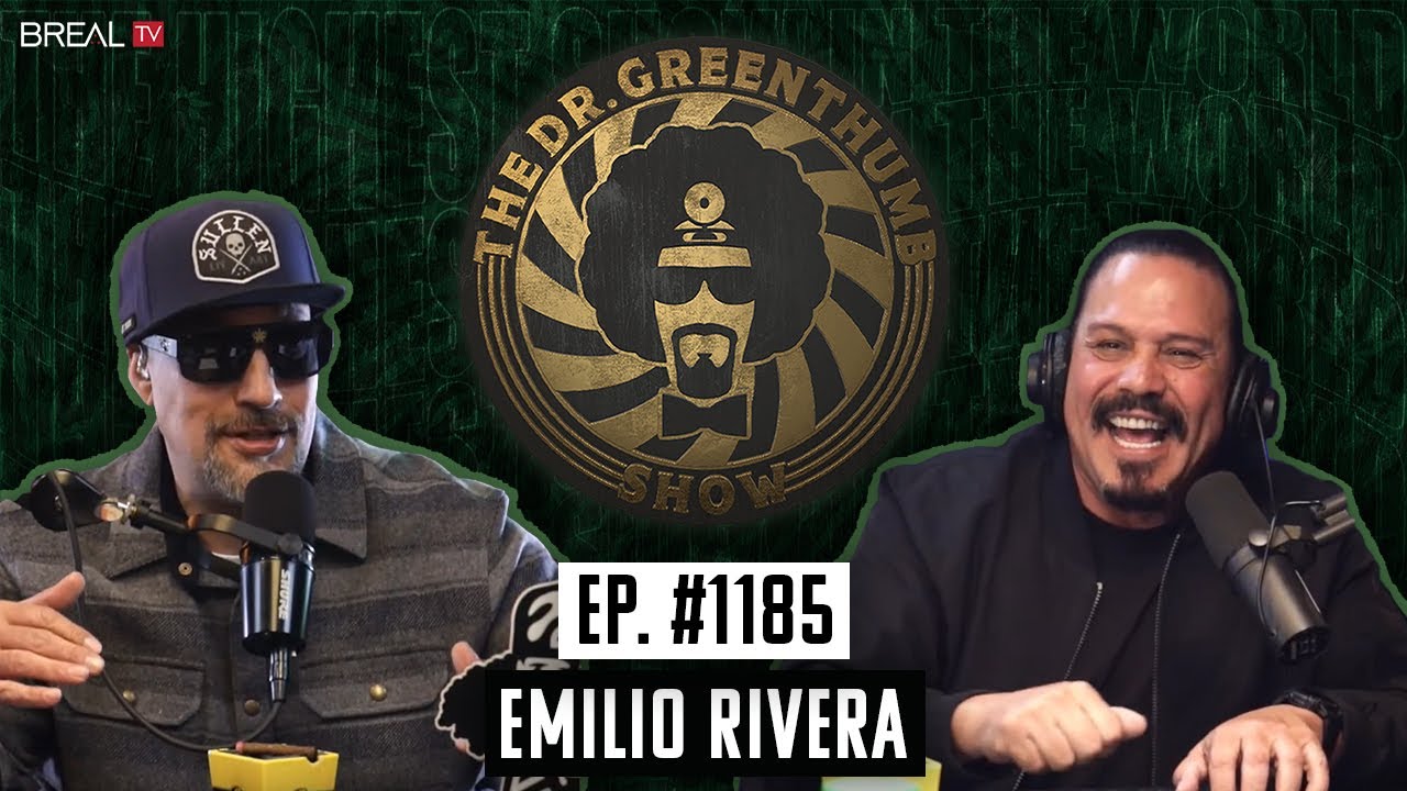 Emilio Rivera Talks Sobriety & Becoming An Actor | The Dr. Greenthumb Show #1185
