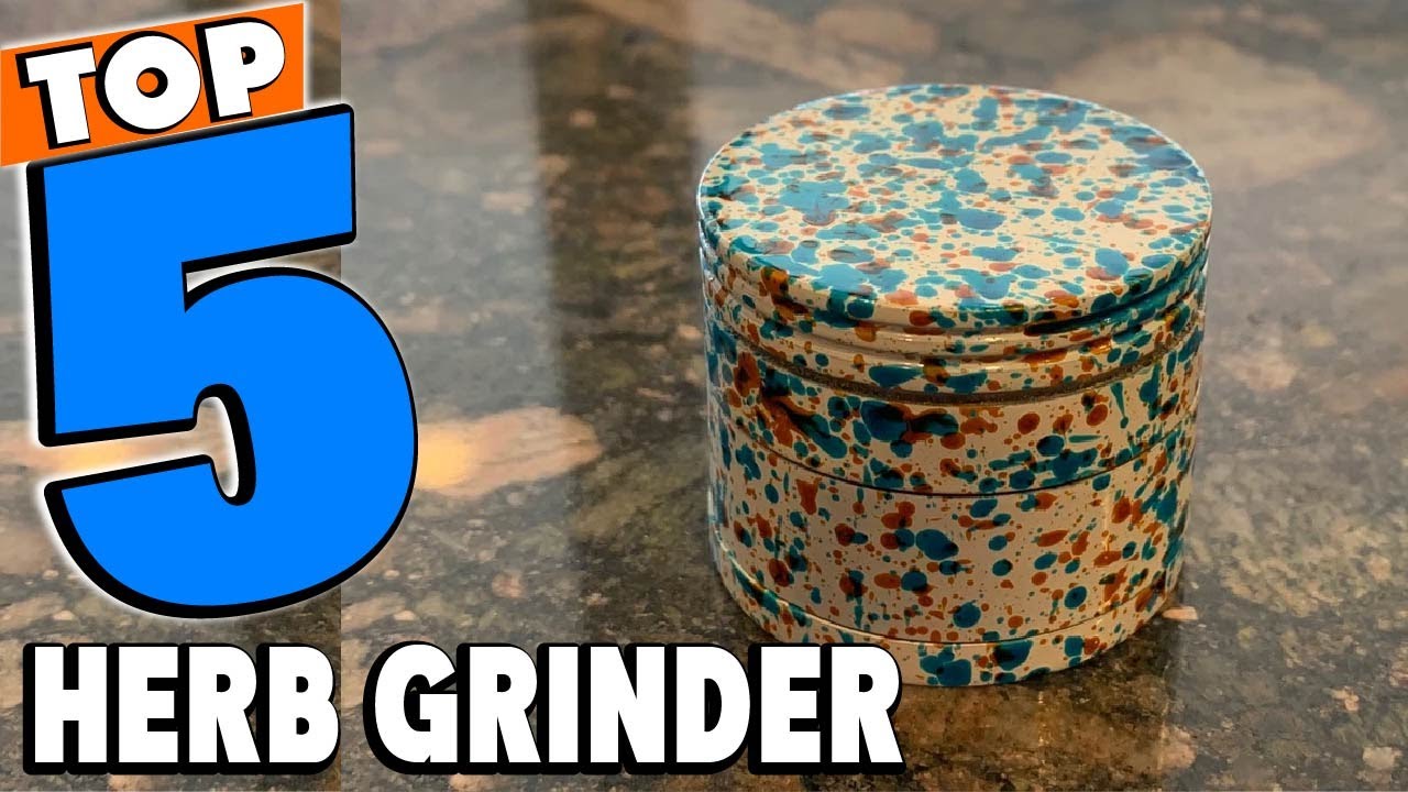 Top 5 Best Herb Grinder Review In 2024