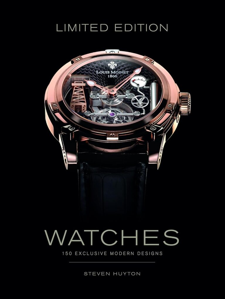 Limited Edition Watches: 150 Exclusive Modern Designs