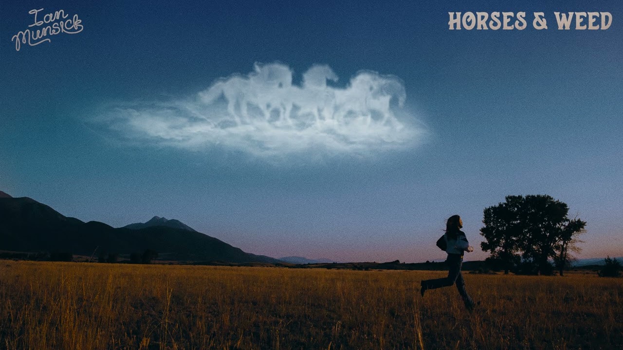 Ian Munsick - Horses & Weed (Visualizer)