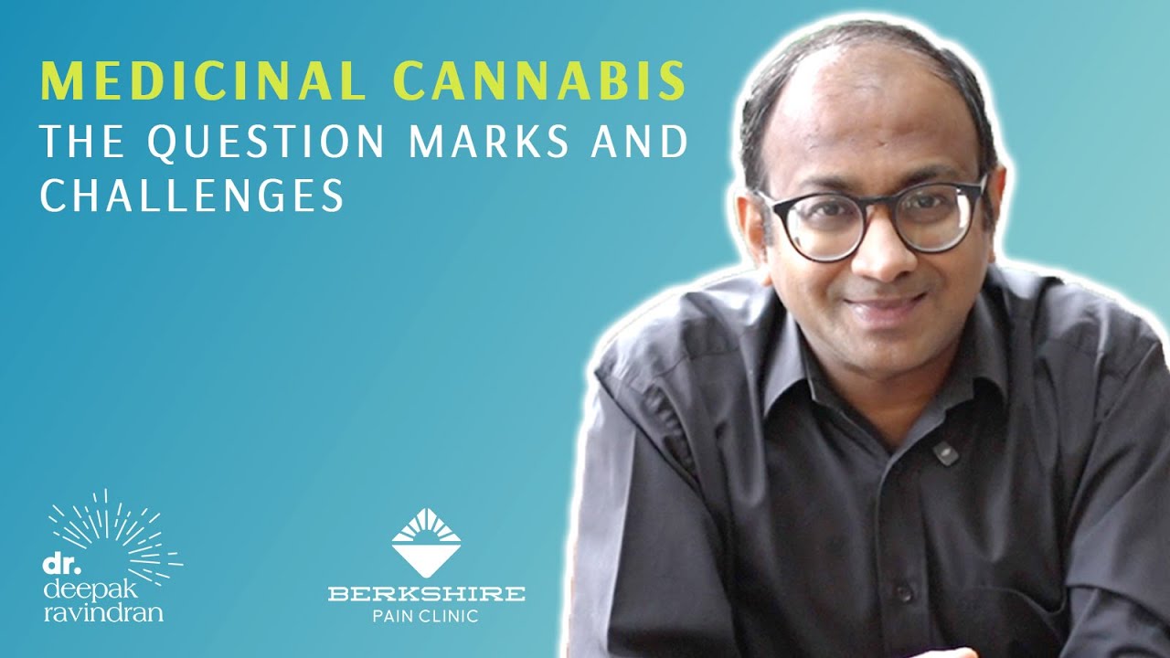 Medicinal Cannabis: The Question Marks and Challenges