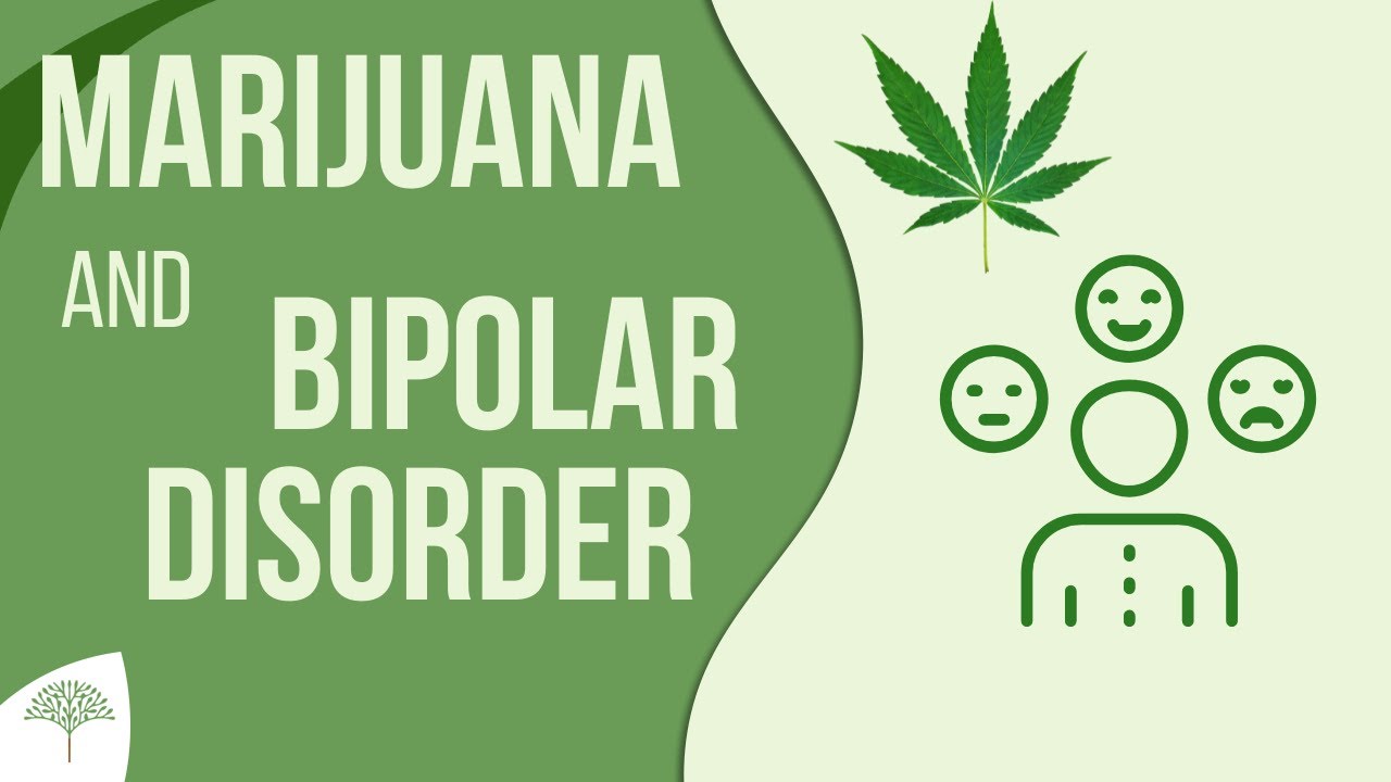 Does cannabis use affect bipolar disorder symptoms?
