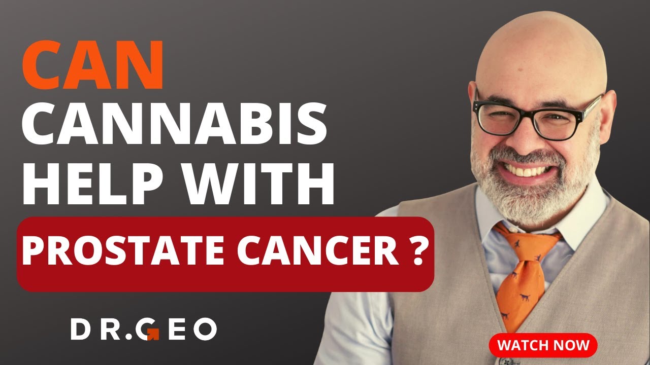 Ep. 30 - Can Medical Marijuana or CBD Help With Prostate Cancer?