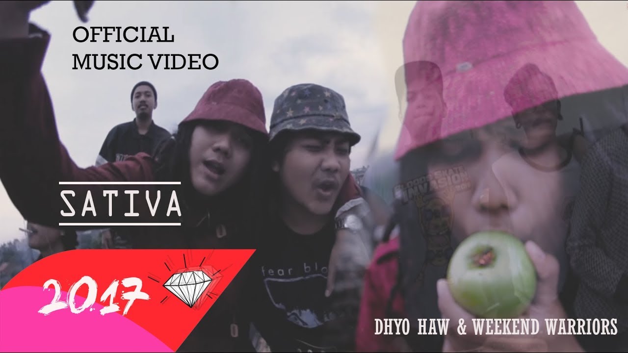 DHYO HAW - SATIVA (Official Music Video HD) 2018