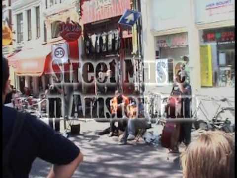 Street Music In Amsterdam August 2009