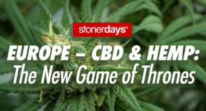 Europe – CBD & Hemp: The New Game of Thrones