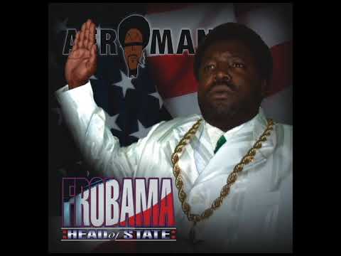 Afroman - Frobama Intro (OFFICIAL AUDIO)