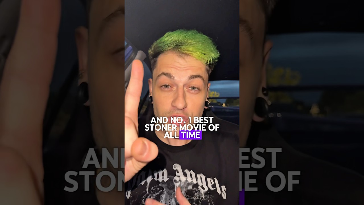 Best stoner movies of all time!