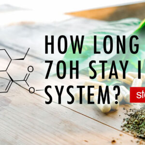 How Long Does 7OH Stay in Your System?
