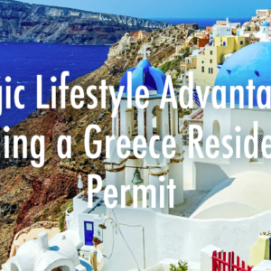 Strategic Lifestyle Advantages of Holding a Greece Residency Permit