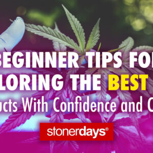 Beginner Tips for Exploring the Best CBD Products With Confidence and Clarity