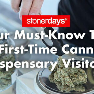 Four Must-Know Tips for First-Time Cannabis Dispensary Visitors