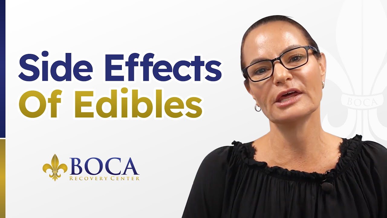 Side Effects of Edibles