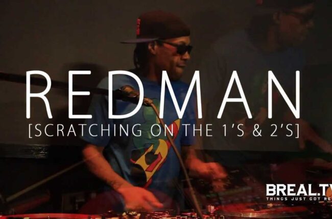 Redman on the 1's & 2's - BReal.TV Exclusive