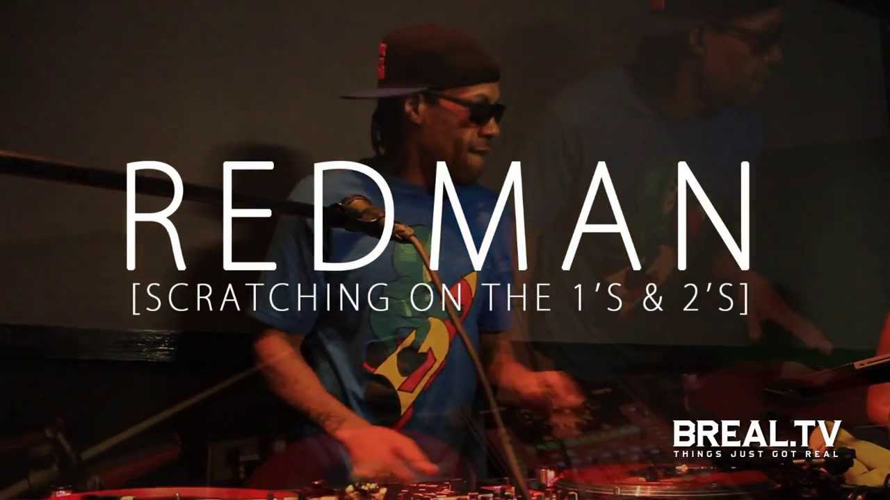 Redman on the 1's & 2's - BReal.TV Exclusive