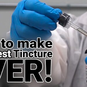 No Holds Barred!: How to Make the Best Tincture Ever