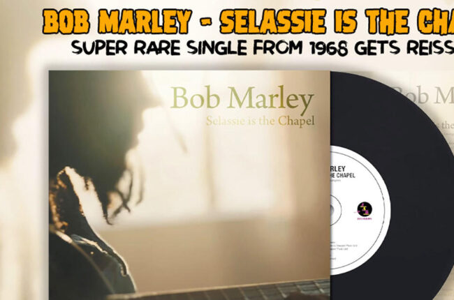 Lost Bob Marley Tune, 'Selassie Is the Chapel,' Found and Released