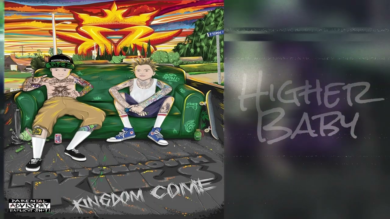 Kottonmouth Kings - Higher Baby (Official Audio)