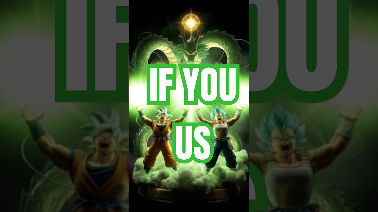 If You Us #Goku #Vegeta #DBZ #frieza #Gohan #DreamScreenAI #songclips #Friday #shorts