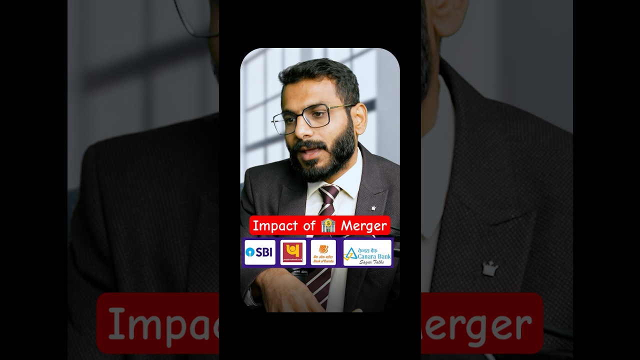 🏦Bank Merger Impact on Poor Vs Rich: Postive and Negative Impact of Bank Merger