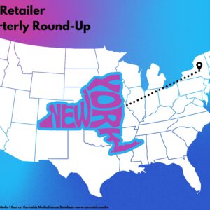 Cannacurio #112: Dispensary and Retailer Q1 2025 Quarterly Round-Up
