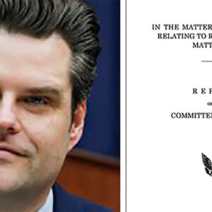 The Matter of [Drug] Allegations Relating to Former U.S. Rep. Matt Gaetz