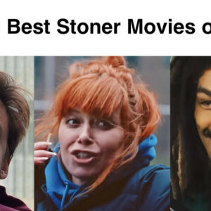 Year in Review: The 30 Best Stoner Movies of 2024