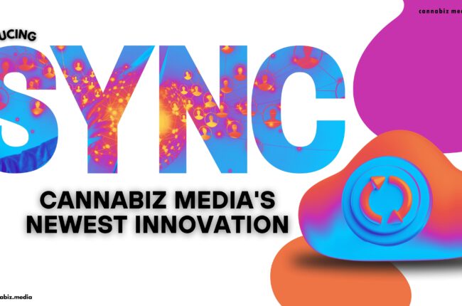 Introducing Cannabiz Media's Newest Innovation—Sync