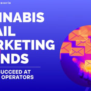 Cannabis Email Marketing Trends: 2024