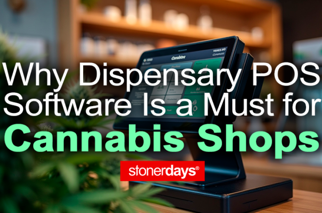 Why Dispensary POS Software Is a Must for Cannabis Shops