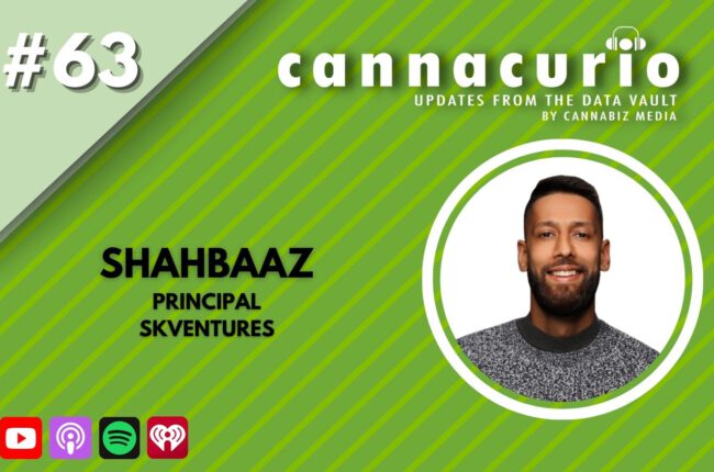 Cannacurio Podcast Episode 63 with Shahbaaz