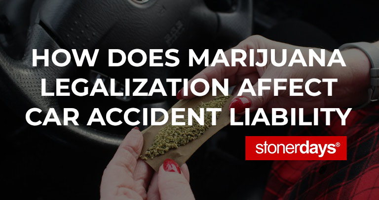 How Does Marijuana Legalization Affect Car Accident Liability