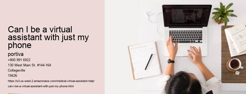 can I be a virtual assistant with just my phone