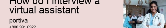 how do I interview a virtual assistant