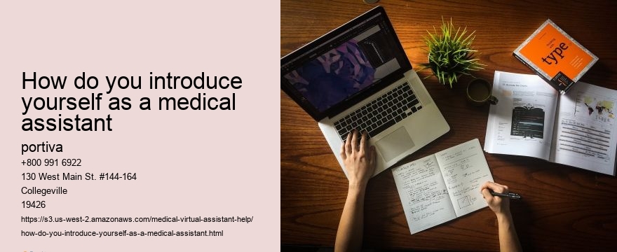 how do you introduce yourself as a medical assistant
