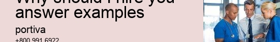 why should I hire you answer examples