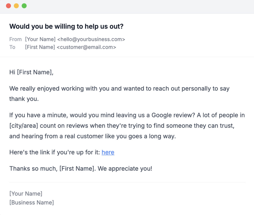 Screenshot 2026-04-23 at 12.32.59 PM An email template asking for a customer review with the subject line "would you be willing to help us out?".