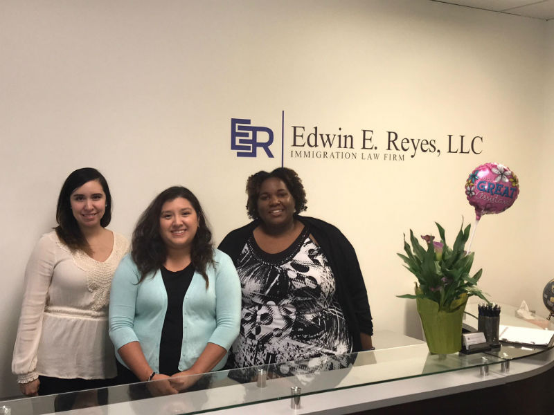 Administrative team for immigration law firm Edwin E. Reyes, PLLC