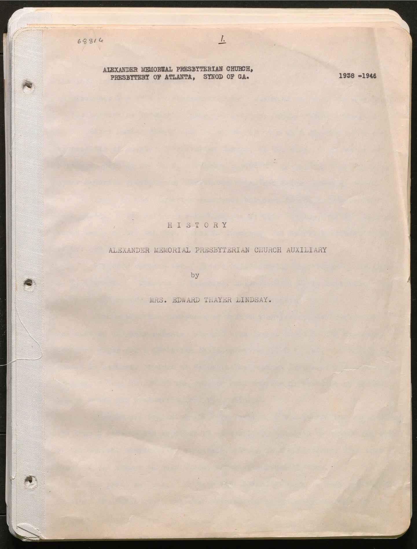 This history includes the years 1950, 1954, 1957, 1964-1966, 1968-1969. It also includes a summary of the years 1938-1946 and 1946-1950 (part of the 1950 history) and a church plaque inscribed with the following: &quot;Alexander Memorial Presbyterian Church / 1706 Candler Road / Decatur Georgia / Founded 11-25-1938 Dissolved 12-31-1973.&quot;