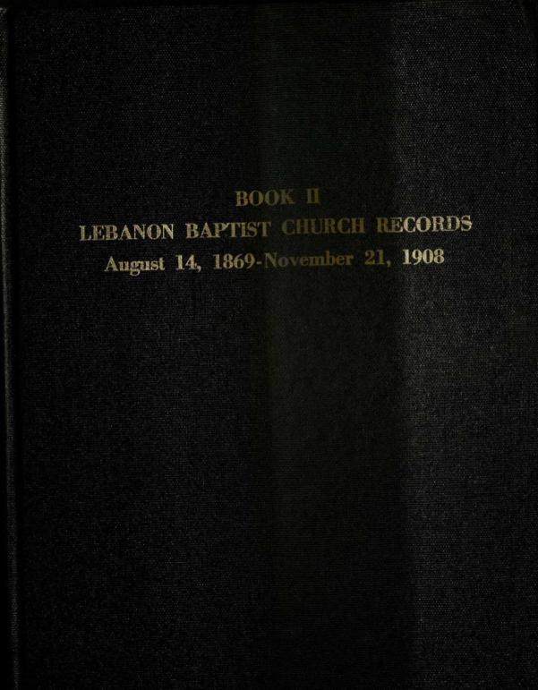 Transcribed record book that includes meeting minutes, covenant, rules of decorum, and membership lists for Plains Baptist Church, formerly Lebanon Baptist Church, in Sumter County, 1869-1908.