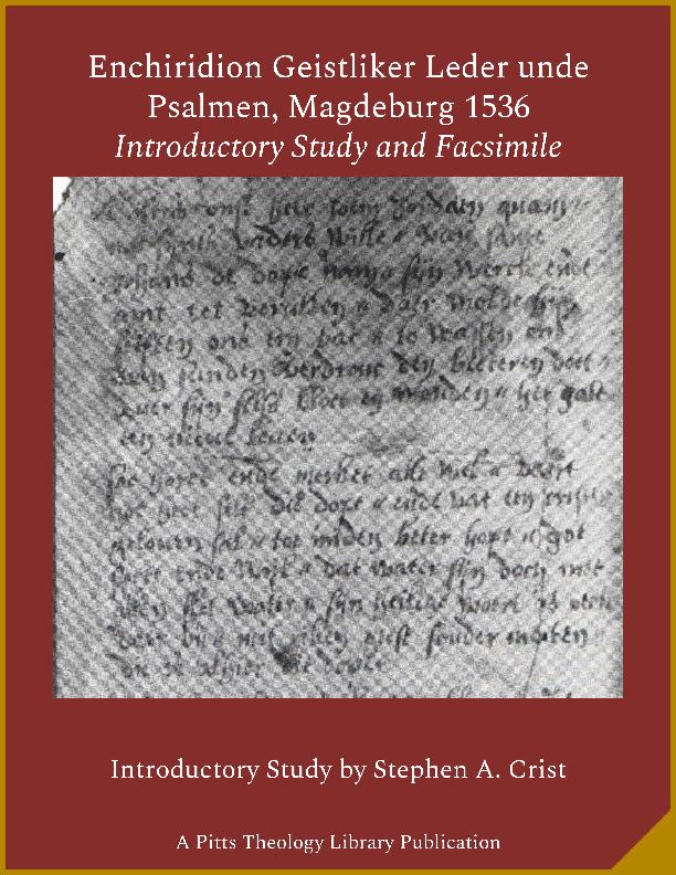 The digital edition of an introductory study of the &quot;Enchiridion geistliker leder unde Psalmen,&quot; originally published by Melchior Lotter in Magdeburg, Germany, in 1536, including facsimile reproductions. The original text includes hymns in part with melodies in Low German.