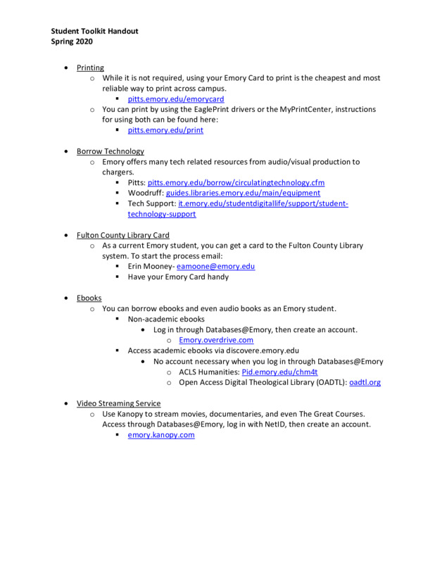 This handout outlines the various resources and services available to students to support research and classwork, both at Emory and in the broader community.