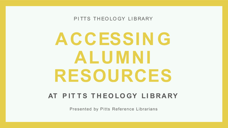This slideshow provides details about physical and online resources available to Emory alumni through Pitts Theology and Woodruff Libraries, as well as the policies that apply to lending.
