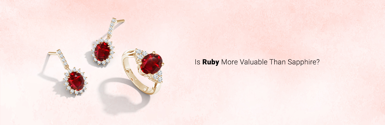 Is Ruby More Valuable Than Sapphire Angarajewelry